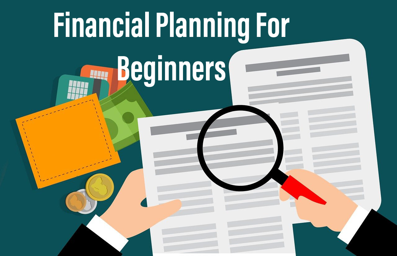 Financial Planning for Beginners