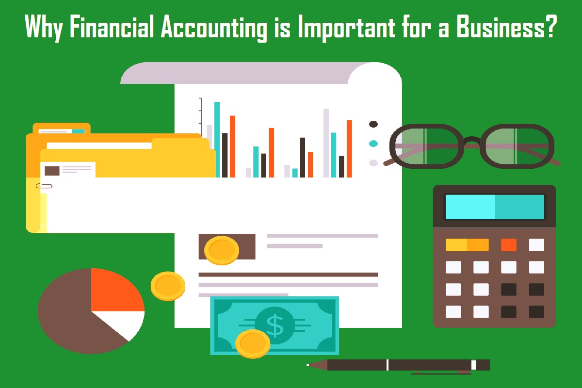 Why is Financial Accounting Important for a Business