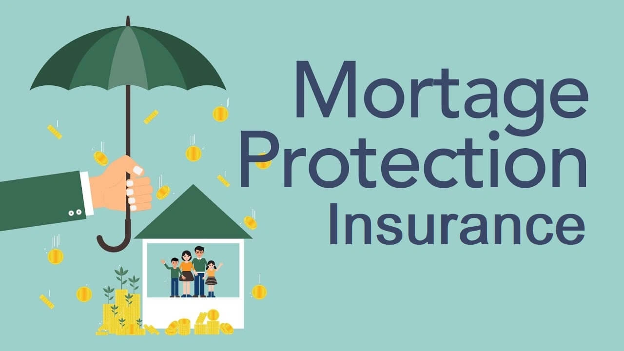 Mortgage Protection Insurance: What You Need to Know